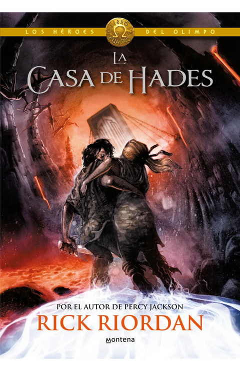 La casa de Hades (Heroes del Olimpo 4) - Rick Roridan