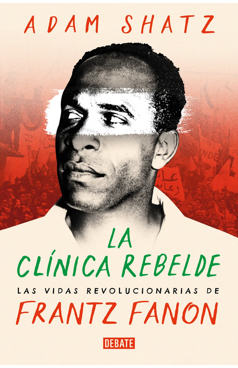 La clinica rebelde - Adam Shatz