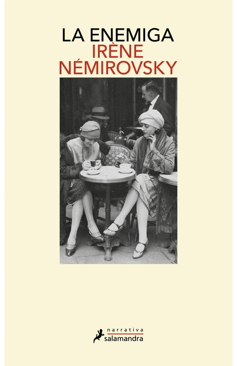 La enemiga - Irène Némirovsky