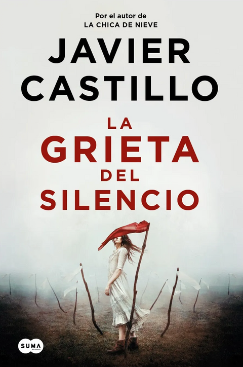 La grieta del silencio - Javier Castillo