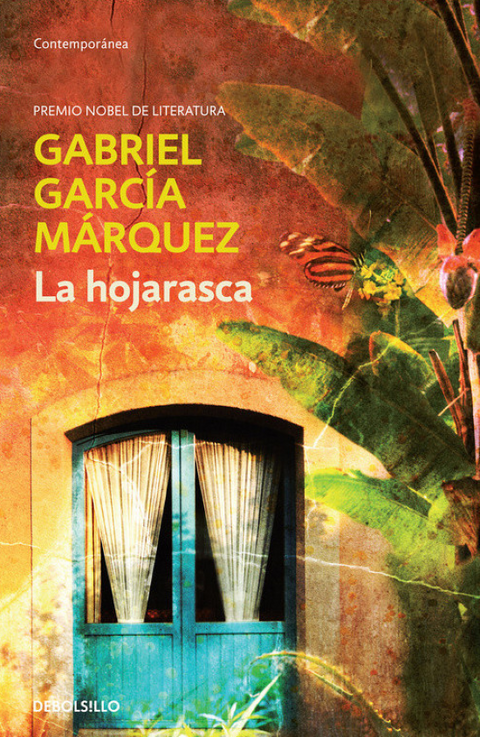 La hojarasca - Gabriel Garcia Marquez