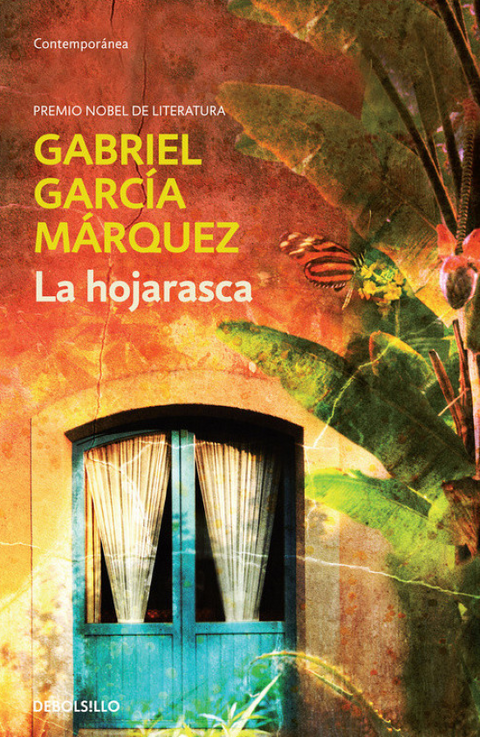 La hojarasca - Gabriel García Márquez