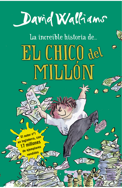 La increible historia del chico del millon - David Walliams