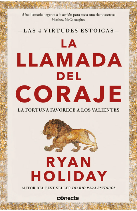 La llamada del coraje - Ryan Holiday