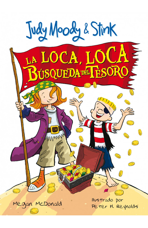 Judy Moody & Stink: La loca, loca búsqueda del tesoro - Megan McDonald