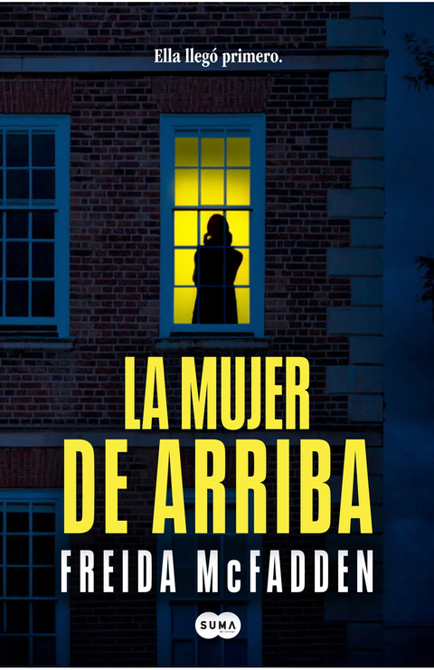 La mujer de arriba - Freida McFadden