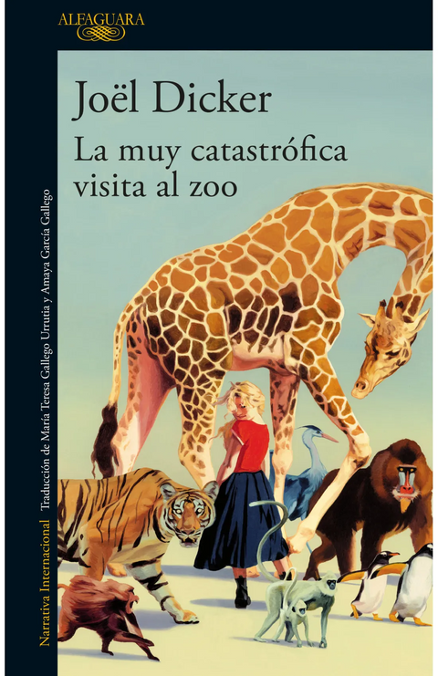 La muy catastrófica visita al zoo - Joël Dicker