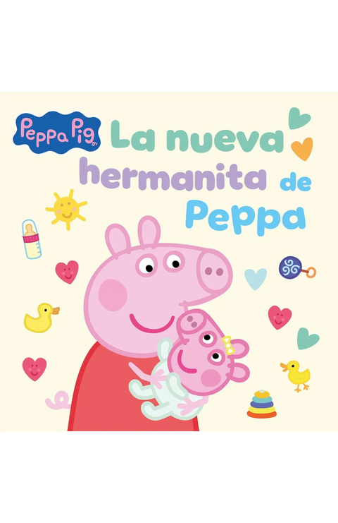 La nueva hermanita de Peppa - Hasbro