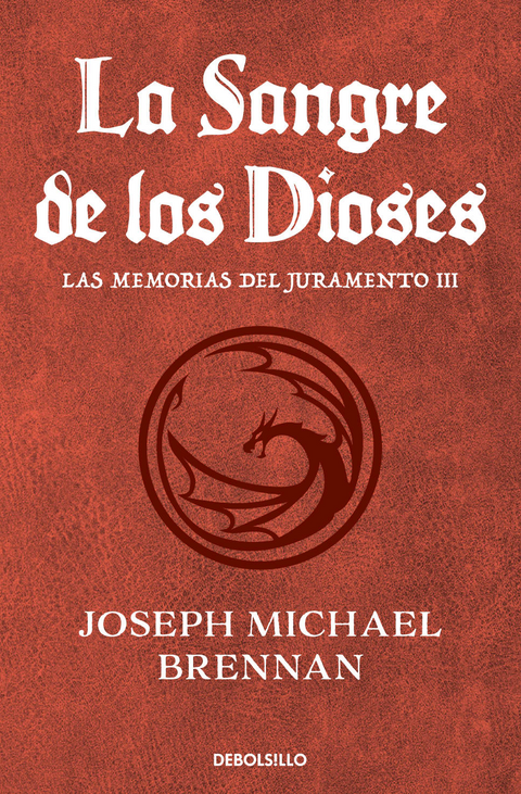 La sangre de los dioses -  Joseph Michael Brennan