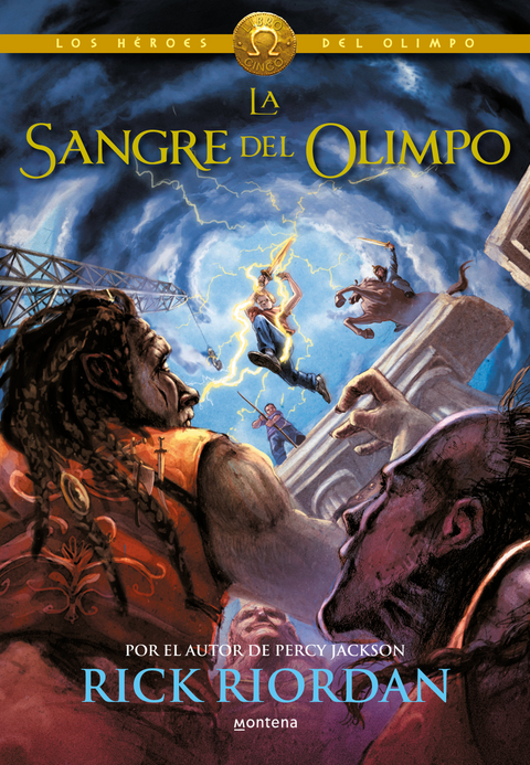 La sangre del Olimpo Los héroes del Olimpo 5 - Rick Riordan