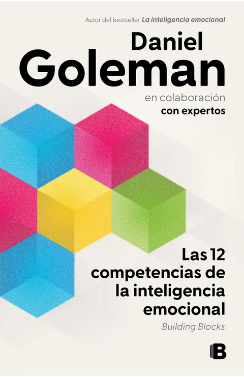 Las 12 habilidades de la inteligencia emocional - Daniel Goleman