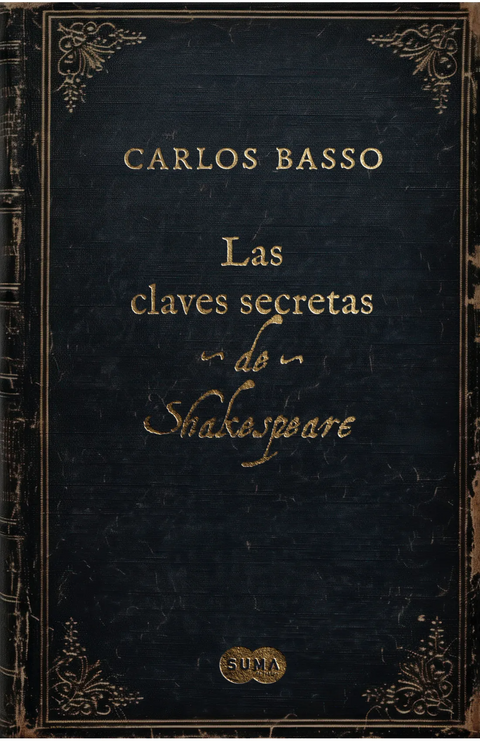 Las claves secretas de Shakespeare - Carlos Basso Prieto