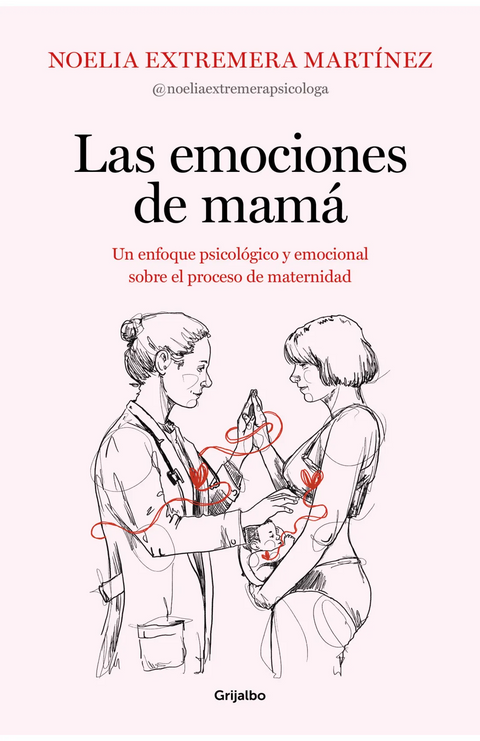 Las emociones de mamá - Noelia Extremera