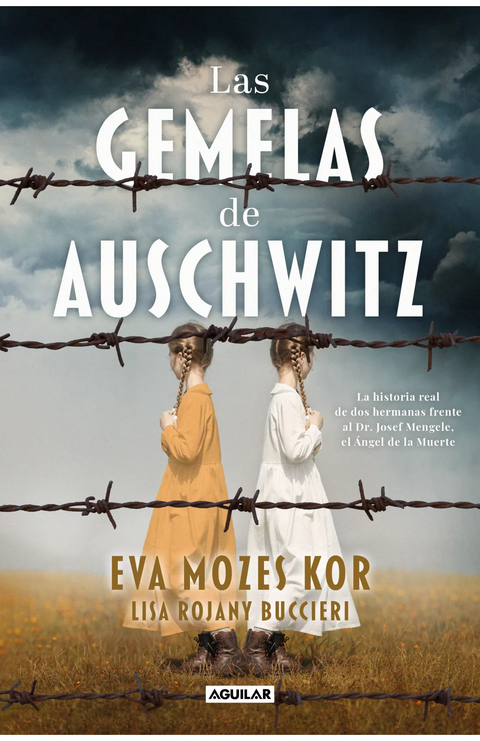 Las gemelas de Auschwitz - Eva Mozes Kor