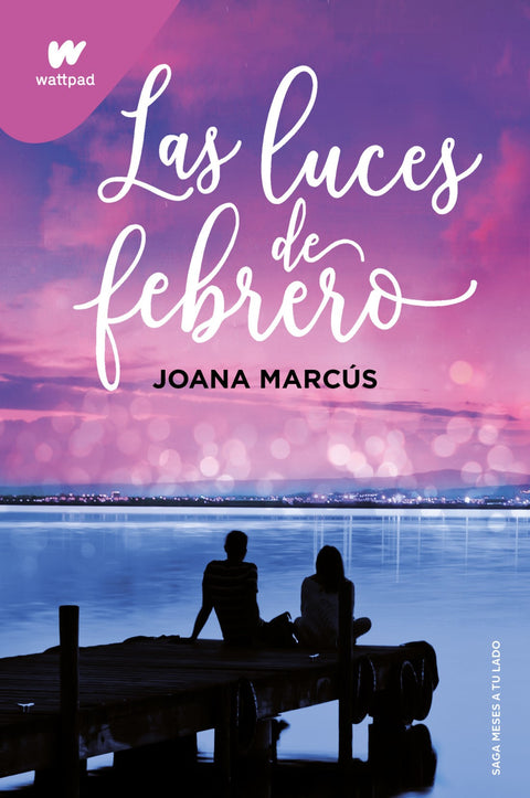 Las luces de febrero - Joana Marcús