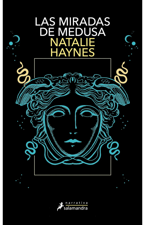 Las miradas de Medusa - Natalie Haynes