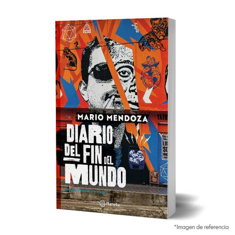 Diario del fin del mundo - Mario Mendoza