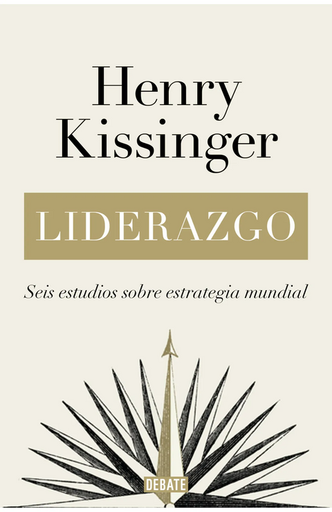 Liderazgo - Henry Kissinger