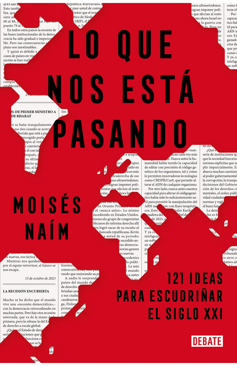 Lo que nos esta pasando - Moisés Naím