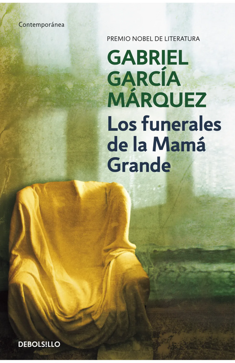 Los funerales de la mamá grande - Gabriel García Márquez