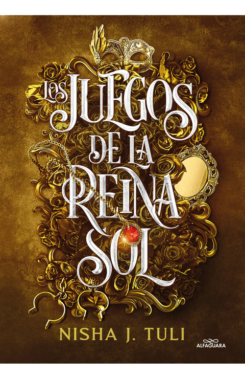 Los juegos de la reina sol - Nisha J. Tuli