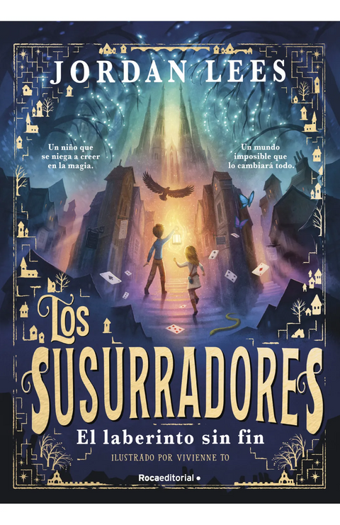 Los susurradores 1: El laberinto sin fin - Jordan Lees