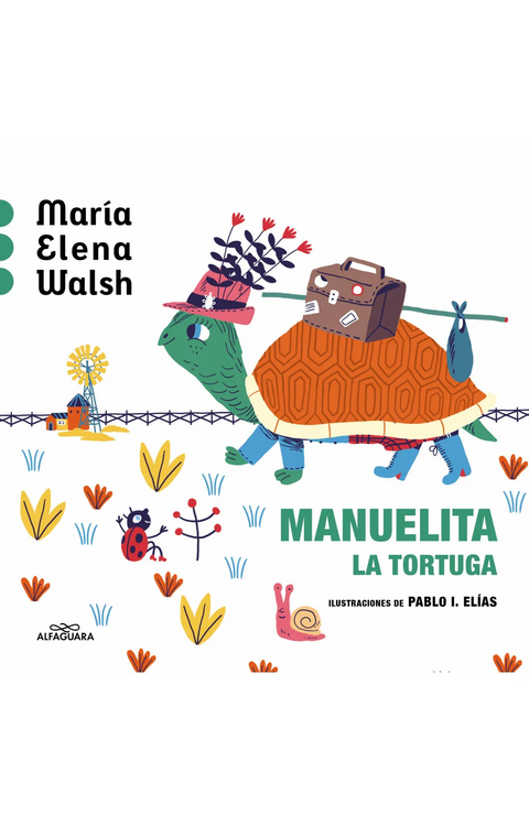 Manuelita la tortuga - María Elena Walsh