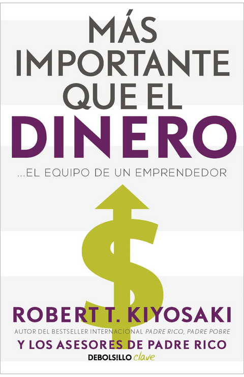 Mas importante que el dinero - Robert  Kiyosaki