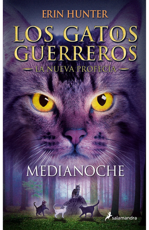 Medianoche (Los Gatos Guerreros | La Nueva Profecía 1) - Erin Hunter