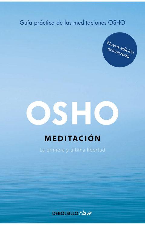 Meditación (Edición ampliada con más de 80 meditaciones OSHO) - Osho