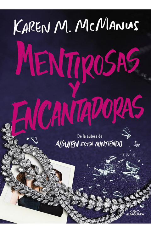 Mentirosas y encantadoras - Karen McManus