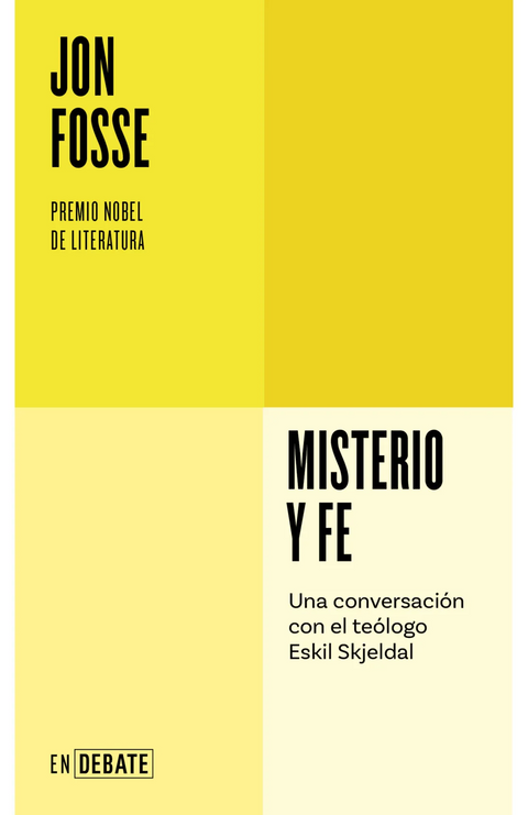 Misterio y fe - Jon Fosse