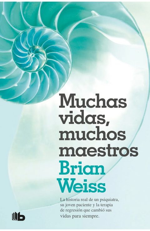 Muchas vidas, muchos maestros - Brian Weiss