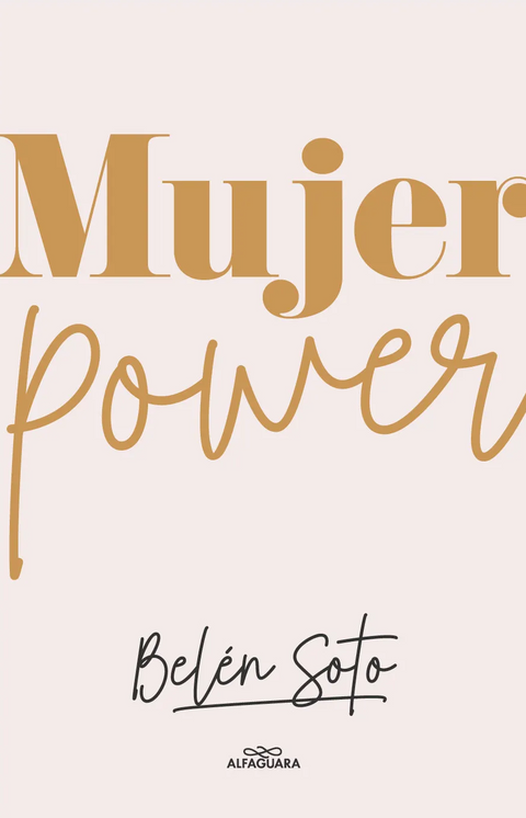 Mujer Power - Belén Soto Infante