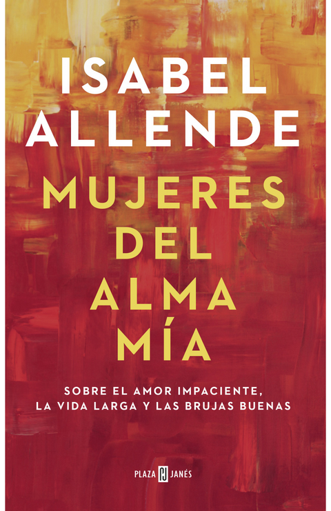 Mujeres del alma mía - Isabel Allende