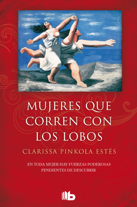 Mujeres que corren con los lobos - Clarissa Pinkola Estes