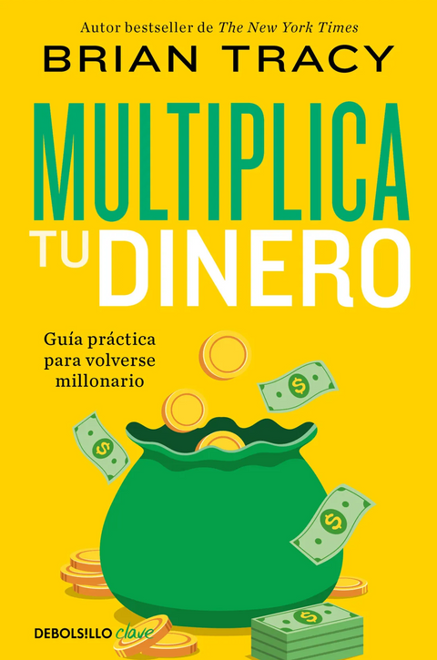 Multiplica tu dinero - Brian Tracy