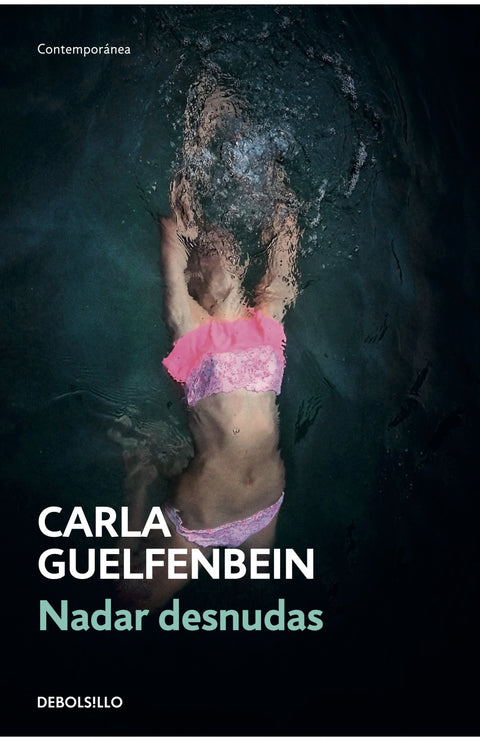 Nadar desnudas - Carla Guelfenbein