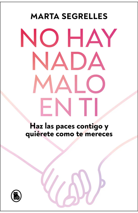 No hay nada malo en ti - Marta Segrelles