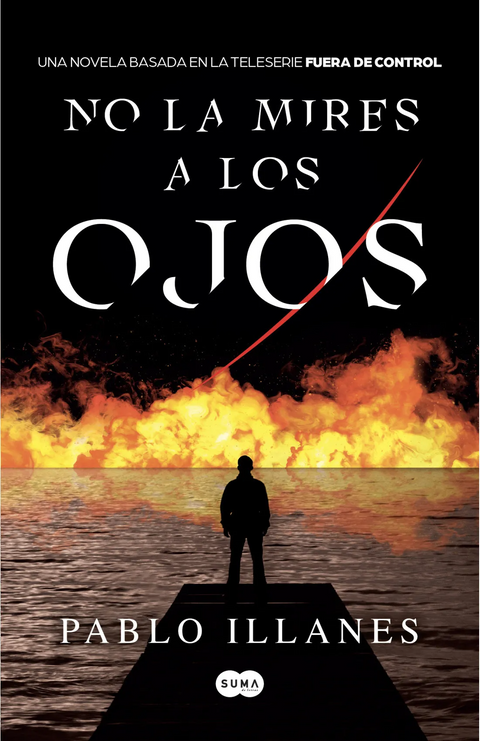 No la mires a los ojos - Pablo Illanes