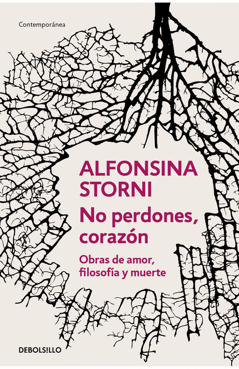 No perdones, corazón - Alfonsina Storni