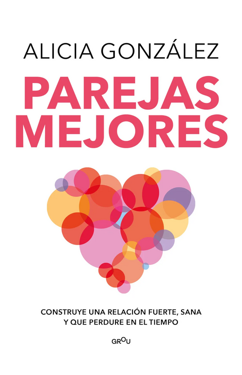 Parejas mejores - Alicia Gonzalez