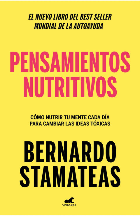 Pensamientos nutritivos - Bernardo Stamateas