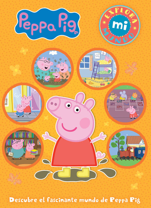 Explora Mi Mundo - Peppa Pig