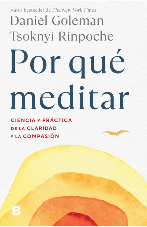 Por qué meditar - Daniel Goleman