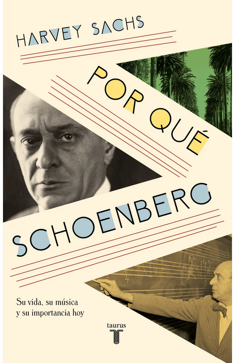 Por que Schoenberg - Harvey Sachs