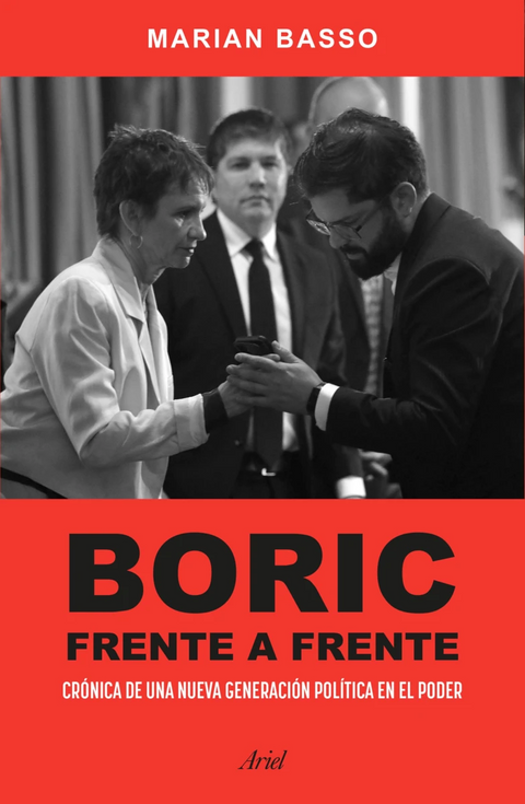 Boric frente a frente - Marian Basso