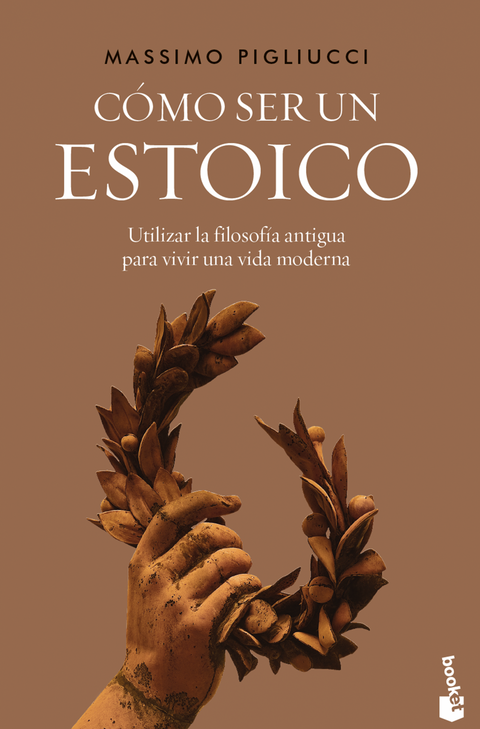 Cómo ser un estoico - Massimo Pigliucci