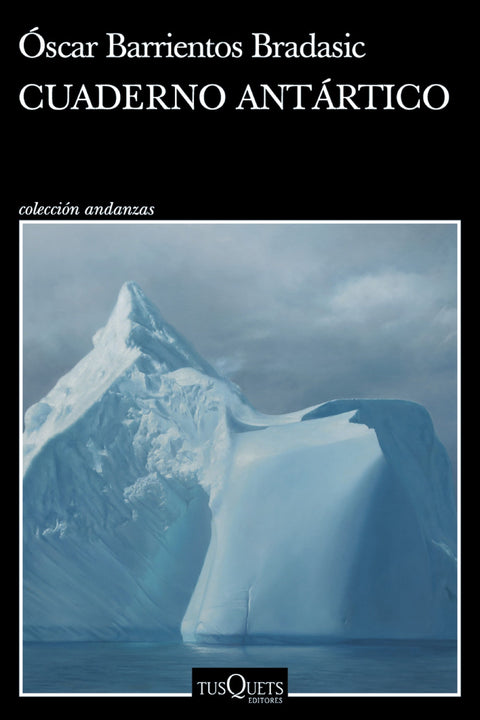 Cuaderno Antartico - Oscar Barrientos