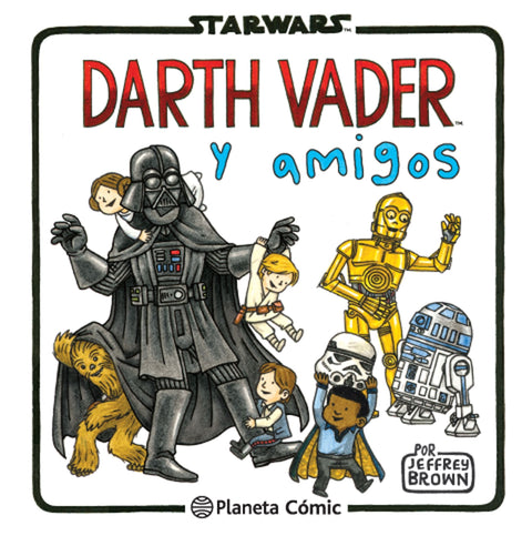 Darth Vader y amigos - Jeffrey Brown